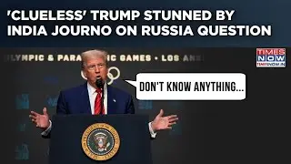 Trump Caught Unaware On Cam: India Journo's Russia Question Exposes US' Trade Double Standards?