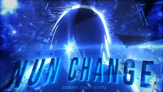 Nun id change - sasukw [amv/edit] QUICK!