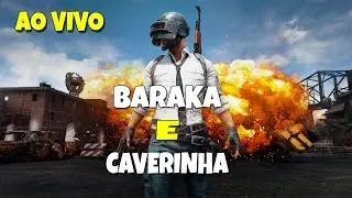 PUBG MOBILE - FT CAVERINHA. FUSI, BARAKA