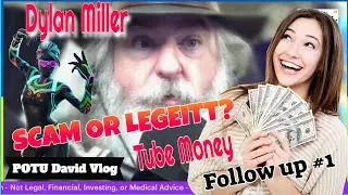 Is Dylan Miller Legit or Scam, Tube Money Masterclass? Follow-Up Review #1 by POTU David - Wealth&hellip;