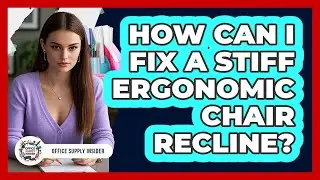 How Can I Fix A Stiff Ergonomic Chair Recline? - Office Supply Insider