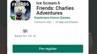 Ice Scream 6 Pre-Registration Available !!