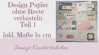 #Teil 1: Design Papier verbasteln - ohne Reste - inkl. Ma&szlig;e f&uuml;r deutsches Kartenma&szlig; #SUYSApr2022