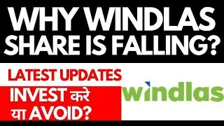 Why Windlas Biotech Stock is Falling? &bull; Windlas Biotech Breaking News &bull; Dailystock