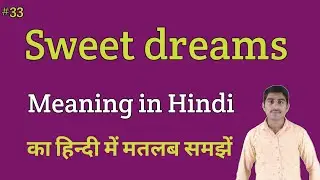 Sweet dreams meaning in Hindi | Sweet dreams ka matlab kya hota hai #33