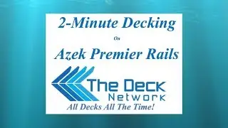 2 Minute Decking Azek Premier Rails  1920 x 1080
