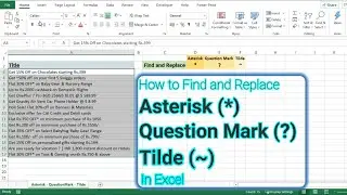 How to find Asterisk(*) - Question Mark(?) - Tilde(~) in excel ❔ Find and Replace Special Characters