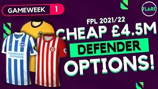 FPL BEST &pound;4.5M DEFENDER OPTIONS | Value Players! | Gameweek 1 | Fantasy Premier League Tips 2021/22