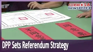 DPP says it won&rsquo;t initiate referendum proposals for Aug. 28