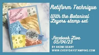 Retiform Technique with NEW In Colors and the Botanical Layers stamp set from Stampin&rsquo; Up!