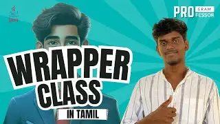 #33 Wrapper Class in Java in Tamil