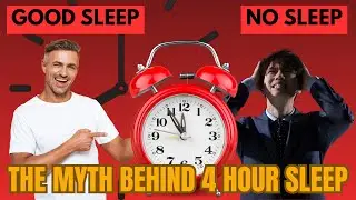 THE SCIENCE BEHIND THE 4 HOUR SLEEP (THE DANGEROUS MYTH OF 4 HOUR SLEEP)