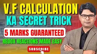 V.F CALCULATION ka Secret Trick | 5 Marks Guaranteed Redox Reactions Made Easy