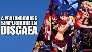 A Profundidade e Simplicidade em Disgaea