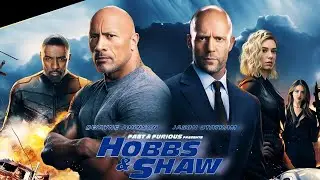Hobbs & Shaw Fast & Furious Movie Explain In English | Dwayne Johnson, Jason Statham | Review & Fect