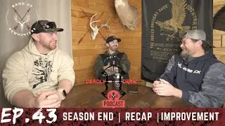 Deadly Draw Podcast Episode 43 | Season end | 2025 Recap | Mistakes | Improvements | Success