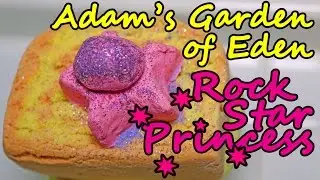Adam's Garden of Eden - Rock Star Princess Bubble Bar - Demo - Review
