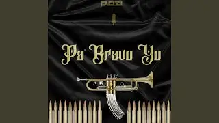 Pa' Bravo Yo