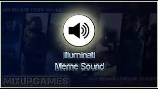 Illuminati Meme Sound effect Download (HD)