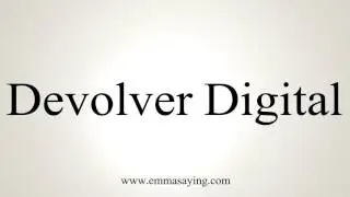 How to Pronounce Devolver Digital