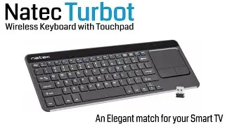 Natec Turbot Wireless Keyboard with Touchpad Unboxing: An elegant peripheral for your Smart TV