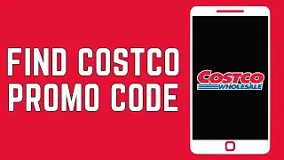 How To Find Costco Promo Code? (2024)