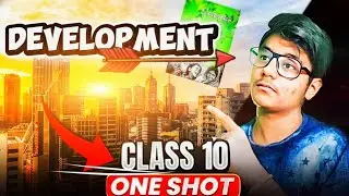 Development class 10 economics full chapter Documentary in one-short (Animation)