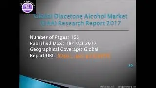Diacetone Alcohol Market (DAA) Drivers and Opportunities Forecasts