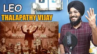 LEO - Naa Ready Promo Reaction| Thalapathy Vijay | Lokesh Kanagaraj | Anirudh Ravichander
