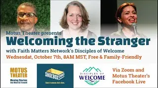 Welcoming the Stranger with Faith Matters Network&rsquo;s Disciples of Welcome