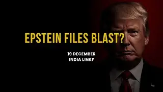 &ldquo;Epstein Files: Trump Opens Secret Records | Clinton, Prince Andrew & Possible India Connection&rdquo;