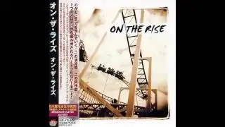On The Rise - We All Got To Change [Japanese Bonus Track] AOR