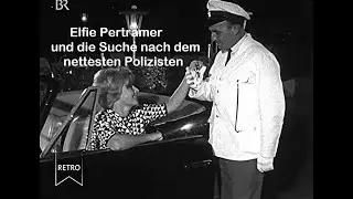 Elfie Pertramer  und die Suche nach dem freundlichsten Polizisten