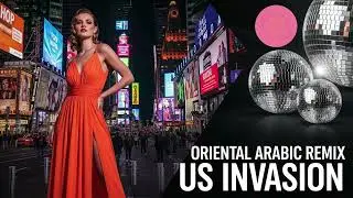Arabic Deep Oriental Remix US Invasion &ndash; Las Vegas EDM Desert House Explosion