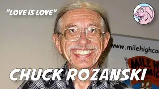 Love is Love with Chuck Rozanski from Mile High Comics