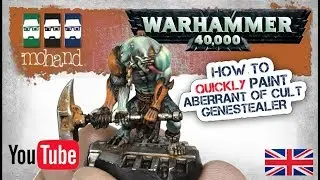How to Paint : Aberrant from Genestealer Cult Army for Warhammer 40000