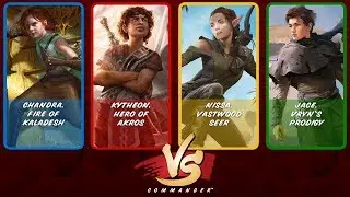 Commander VS: Chandra vs Kytheon vs Nissa vs Jace