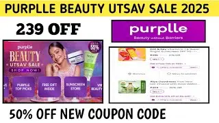 purplle beauty utsav sale 2025 || purple coupon code today 