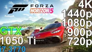 Forza Horizon 5 GTX 1050 ti - i7 3770 - 720p, 900p,1080p, 1440p, 4K