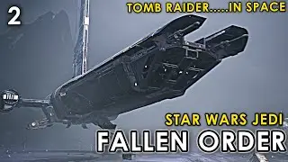 Tomb raiding in a galaxy far far away | JEDI FALLEN ORDER - Hour 2 - #gaming #letsplay #starwars