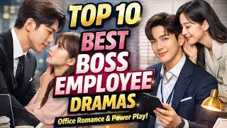 Top 10 Korean Dramas with Boss&ndash;Employee Love Stories |Must Watch K-Dramas | Movies With Aayush 2.0 |