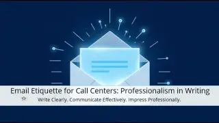 8 Email Etiquette for Call Centers: Professionalism in Writing (Remote & Hybrid Professional Series)