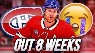 MIKE MATHESON OUT FOR 8 WEEKS.. (MONTREAL CANADIENS INJURY UPDATE)