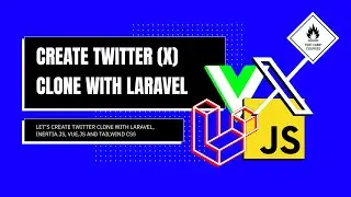 Create Twitter (X) clone with Laravel, Vue.js, Tailwind CSS and Inertia.js - Part 1