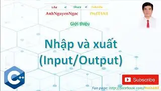 ♬1.21 Nhập/Xuất (Input/Output) dữ liệu trong C++