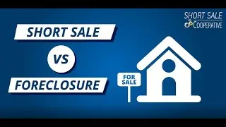 Short Sale vs Foreclosure