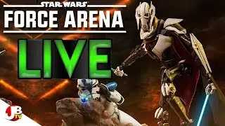 🔴LIVE! Star Wars Force Arena. PREPARE FOR ATTACK!