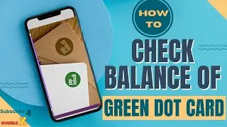 How to check Balance of green Dot card l Double Z