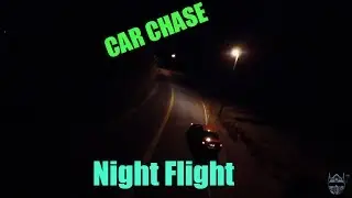 FPV Drone Car Chase at Night