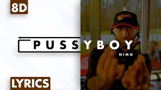 8D AUDIO | Nimo - Pussyboy (Lyrics)